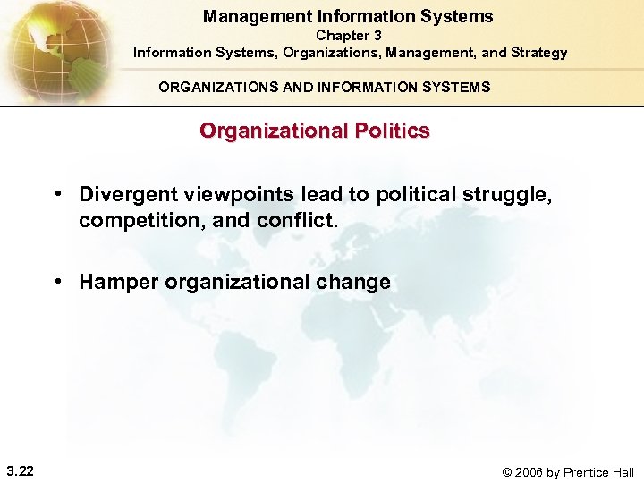 Management Information Systems Chapter 3 Information Systems, Organizations, Management, and Strategy ORGANIZATIONS AND INFORMATION