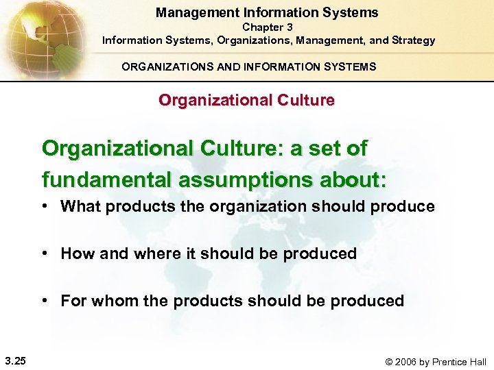 Management Information Systems Chapter 3 Information Systems, Organizations, Management, and Strategy ORGANIZATIONS AND INFORMATION