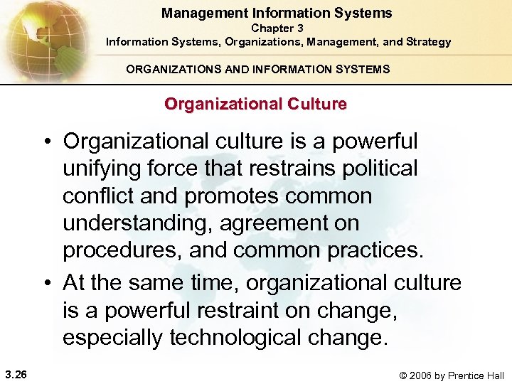 Management Information Systems Chapter 3 Information Systems, Organizations, Management, and Strategy ORGANIZATIONS AND INFORMATION