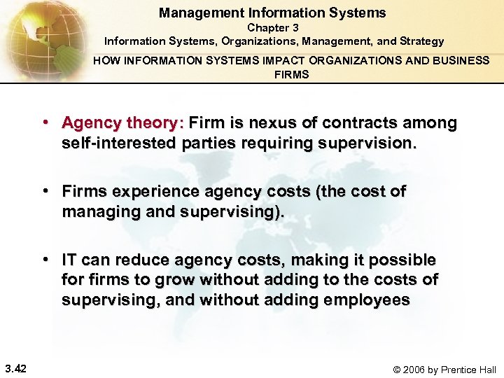 Management Information Systems Chapter 3 Information Systems, Organizations, Management, and Strategy HOW INFORMATION SYSTEMS