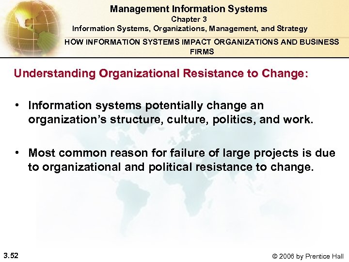 Management Information Systems Chapter 3 Information Systems, Organizations, Management, and Strategy HOW INFORMATION SYSTEMS