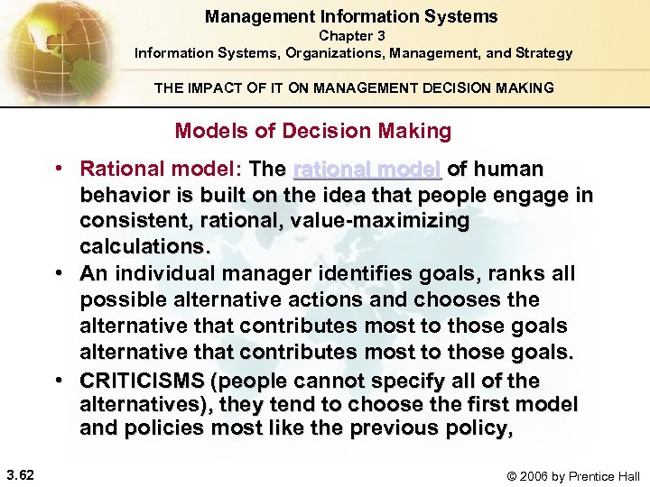 Management Information Systems Chapter 3 Information Systems, Organizations, Management, and Strategy THE IMPACT OF