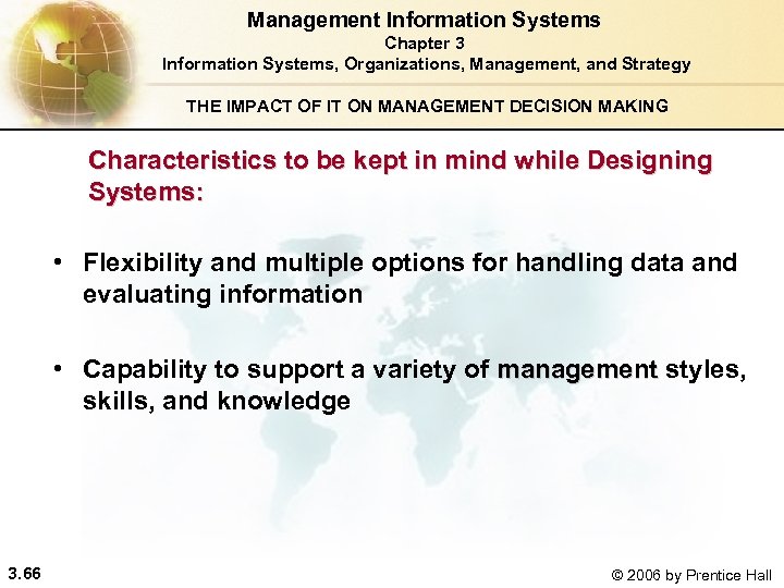 Management Information Systems Chapter 3 Information Systems, Organizations, Management, and Strategy THE IMPACT OF