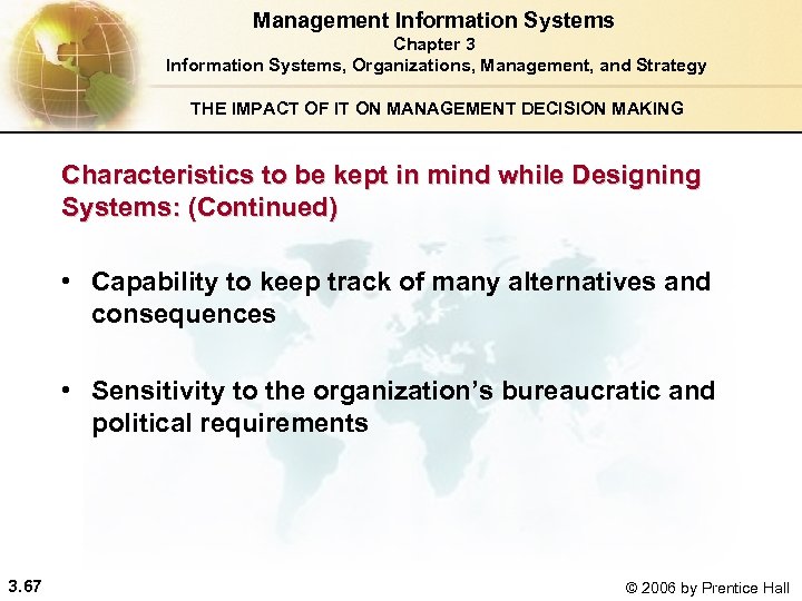 Management Information Systems Chapter 3 Information Systems, Organizations, Management, and Strategy THE IMPACT OF