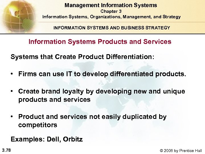 Management Information Systems Chapter 3 Information Systems, Organizations, Management, and Strategy INFORMATION SYSTEMS AND