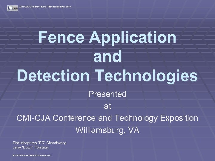 CMI-CJA Conference and Technology Exposition Fence Application and Detection Technologies Presented at CMI-CJA Conference