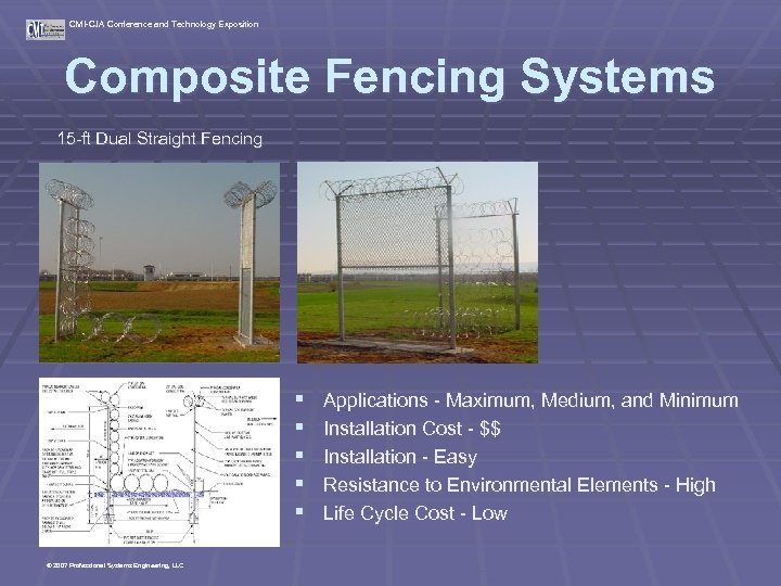 CMI-CJA Conference and Technology Exposition Composite Fencing Systems 15 -ft Dual Straight Fencing §
