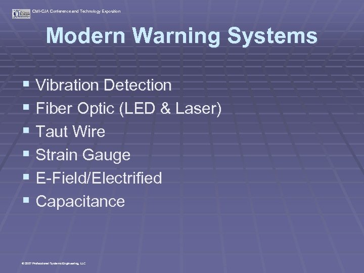CMI-CJA Conference and Technology Exposition Modern Warning Systems § Vibration Detection § Fiber Optic