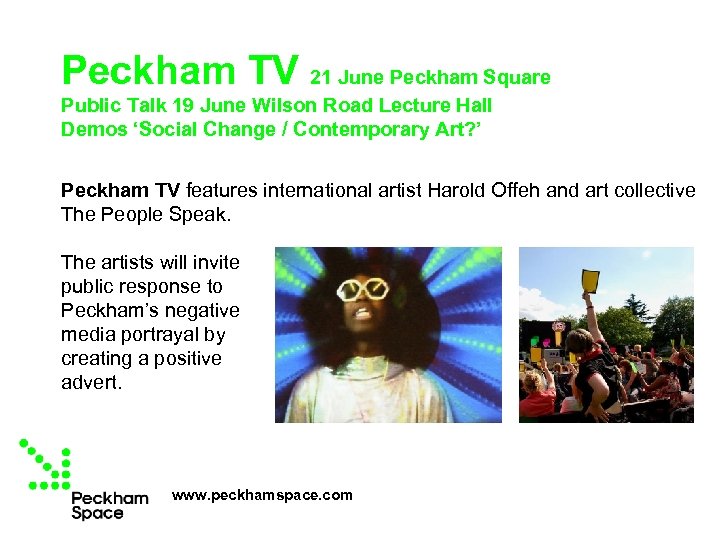 Peckham TV 21 June Peckham Square Public Talk 19 June Wilson Road Lecture Hall