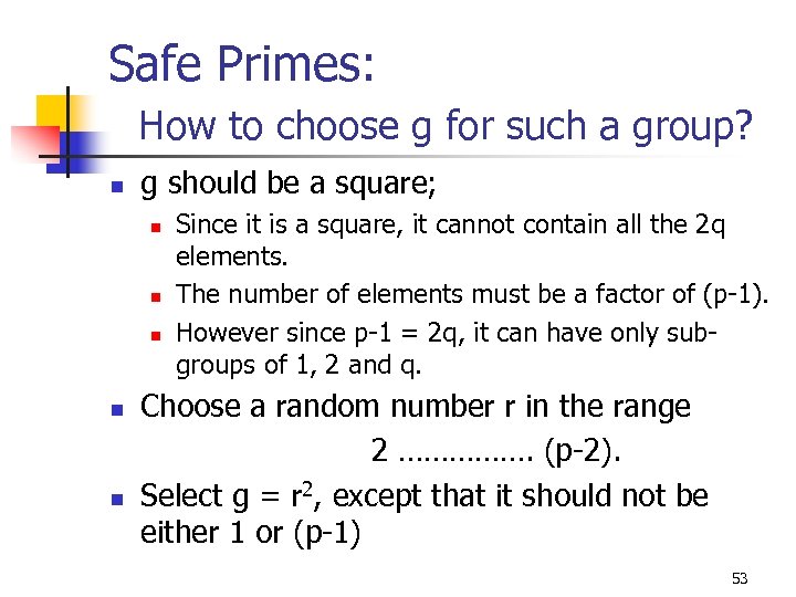 Safe Primes: How to choose g for such a group? n g should be