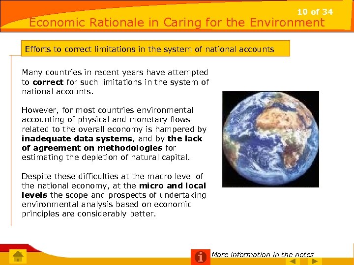 10 of 34 Economic Rationale in Caring for the Environment Efforts to correct limitations