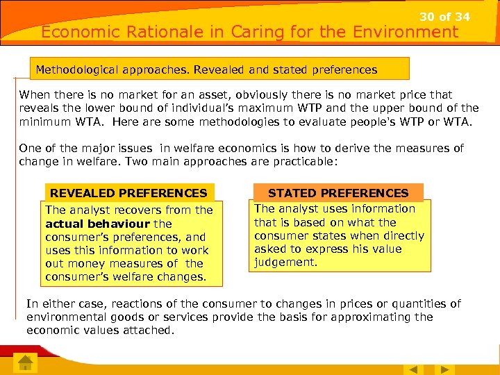 30 of 34 Economic Rationale in Caring for the Environment Methodological approaches. Revealed and