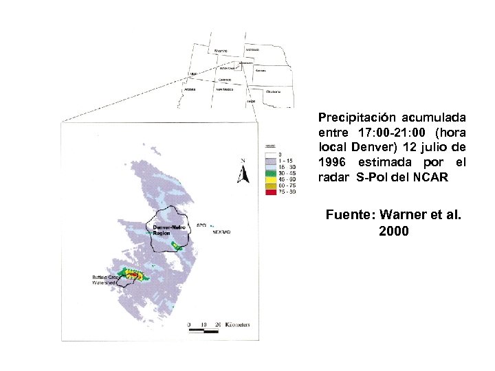 Precipitación acumulada entre 17: 00 -21: 00 (hora local Denver) 12 julio de 1996