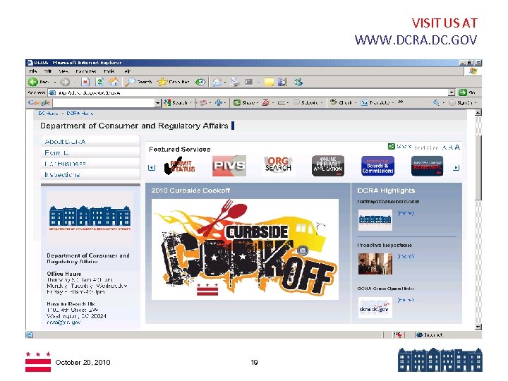 VISIT US AT WWW. DCRA. DC. GOV October 20, 2010 19 