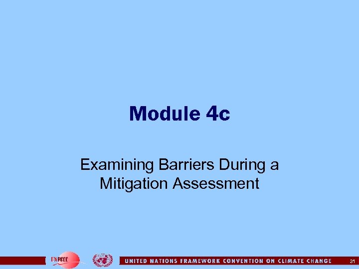 Module 4 c Examining Barriers During a Mitigation Assessment 31 