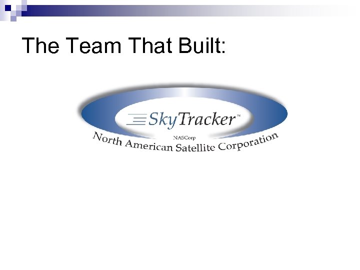 The Team That Built: 