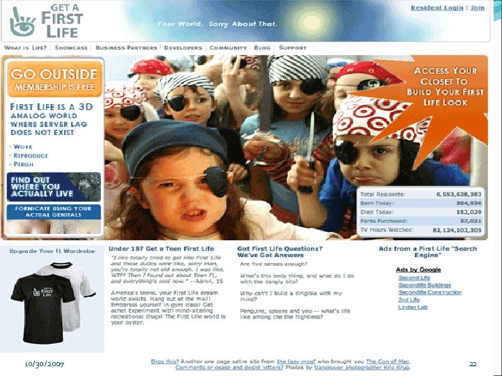 Get a First Life 10/30/2007 22 