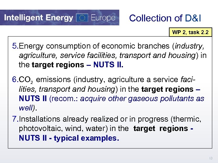  Collection of D&I WP 2, task 2. 2 5. Energy consumption of economic