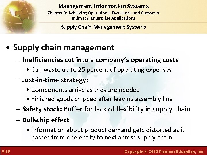 Management Information Systems Chapter 9: Achieving Operational Excellence and Customer Intimacy: Enterprise Applications Supply