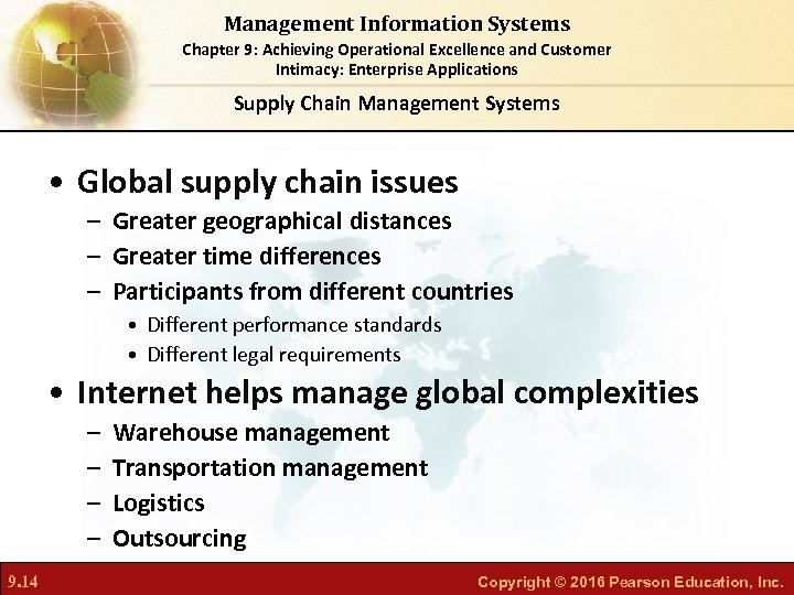 Management Information Systems Chapter 9: Achieving Operational Excellence and Customer Intimacy: Enterprise Applications Supply