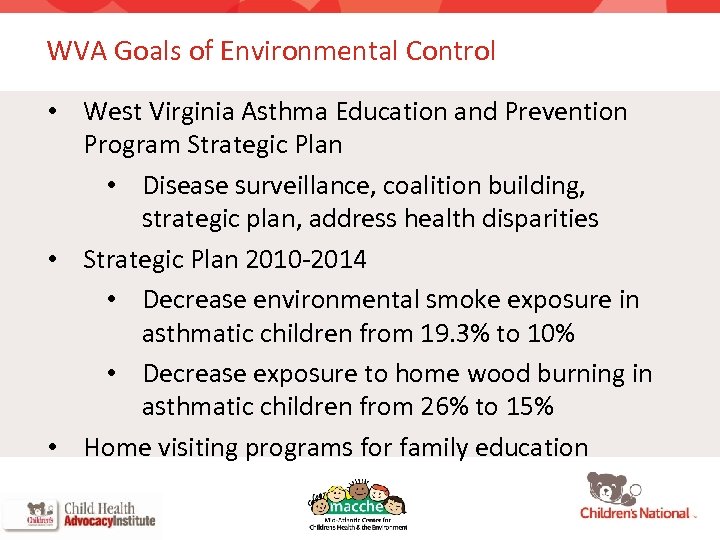 WVA Goals of Environmental Control • West Virginia Asthma Education and Prevention Program Strategic