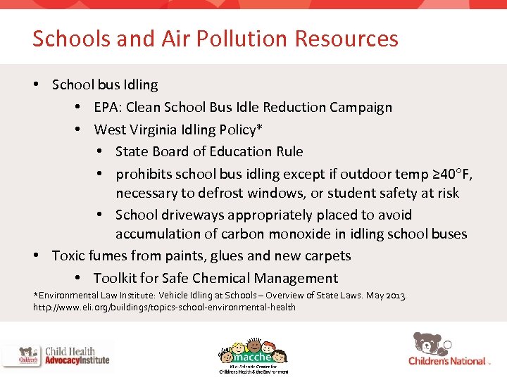 Schools and Air Pollution Resources • School bus Idling • EPA: Clean School Bus