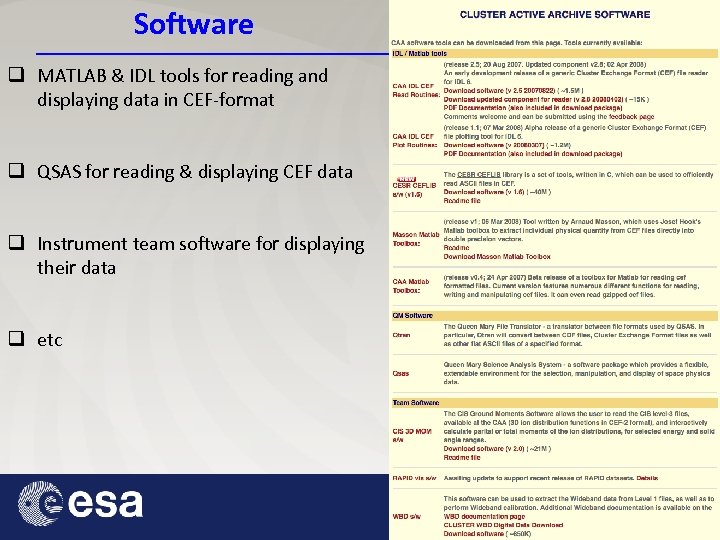 Software q MATLAB & IDL tools for reading and displaying data in CEF-format q