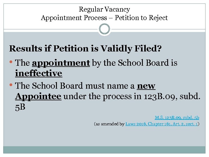 Regular Vacancy Appointment Process – Petition to Reject Results if Petition is Validly Filed?