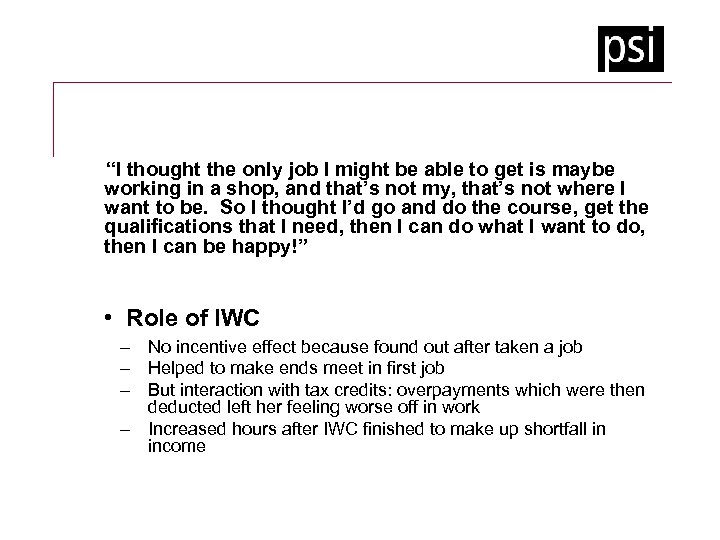“I thought the only job I might be able to get is maybe working