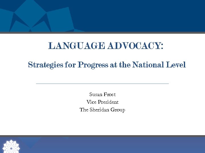 Susan Frost Vice President The Sheridan Group 