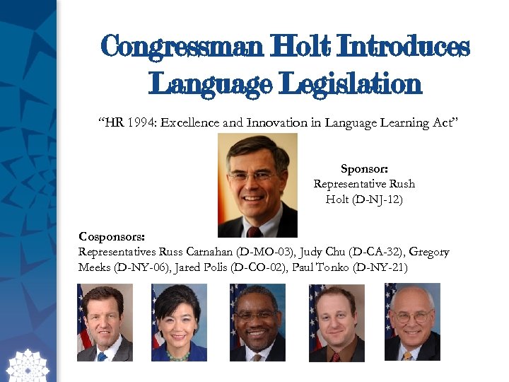 Congressman Holt Introduces Language Legislation “HR 1994: Excellence and Innovation in Language Learning Act”