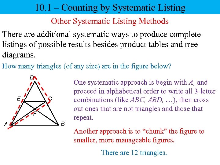 10. 1 – Counting by Systematic Listing Other Systematic Listing Methods There additional systematic