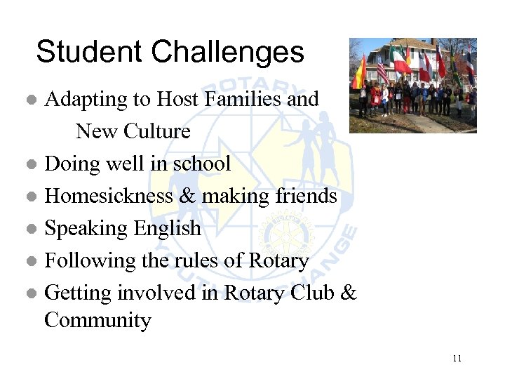 Student Challenges Adapting to Host Families and New Culture l Doing well in school