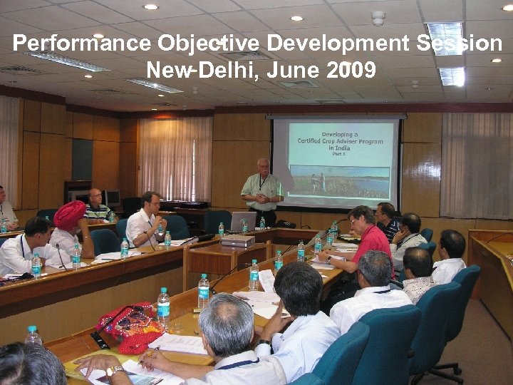 Performance Objective Development Session New Delhi, June 2009 