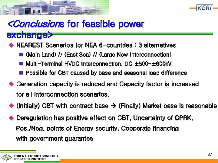 <Conclusions for feasible power exchange> u NEAREST Scenarios for NEA 6 -countries : 3