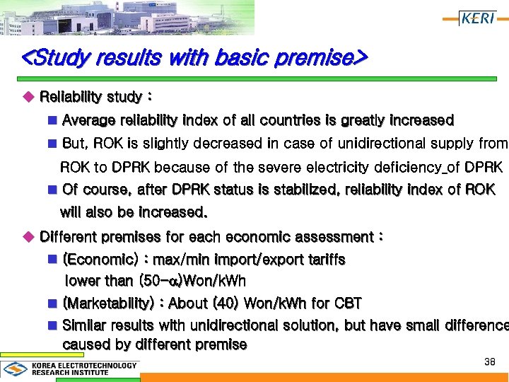 <Study results with basic premise> u Reliability study : n Average reliability index of