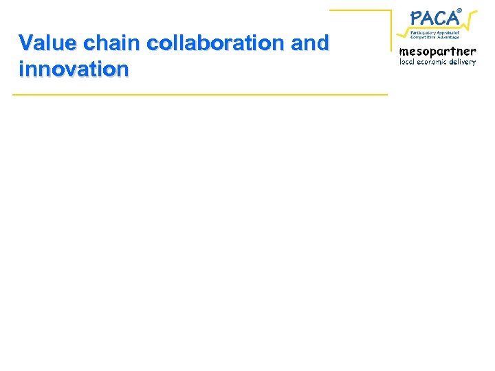Value chain collaboration and innovation 