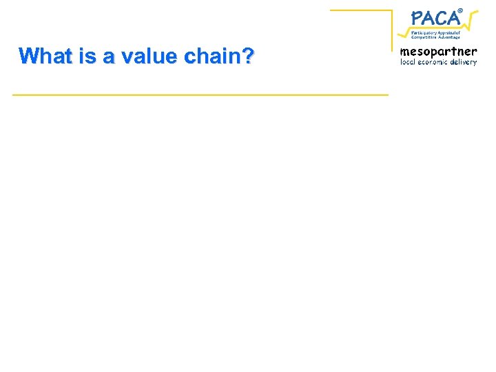 What is a value chain? 