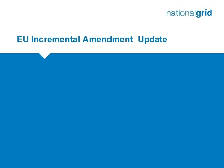 EU Incremental Amendment Update 