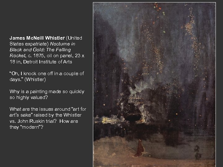 James Mc. Neill Whistler (United States expatriate) Nocturne in Black and Gold: The Falling