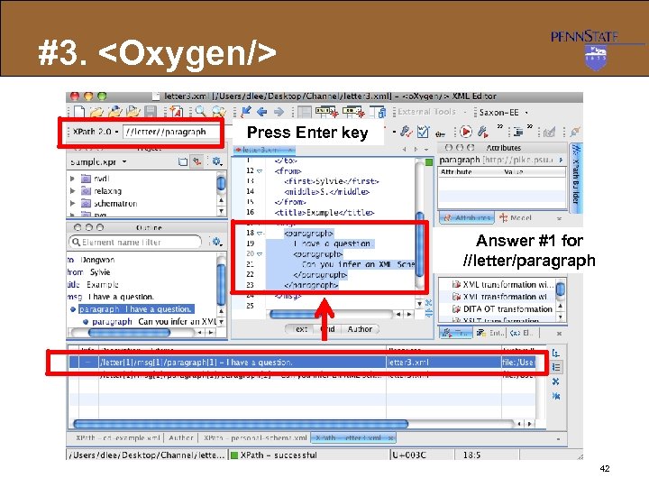 #3. <Oxygen/> Press Enter key Answer #1 for //letter/paragraph 42 