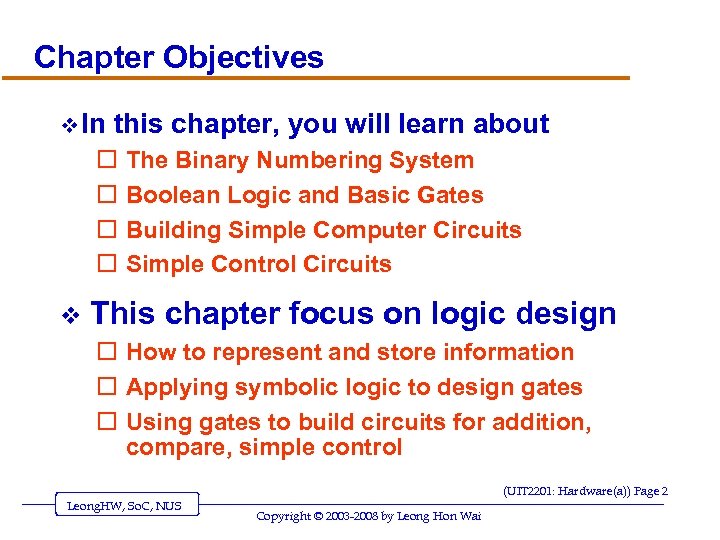 Chapter Objectives v In this chapter, you will learn about o o v The
