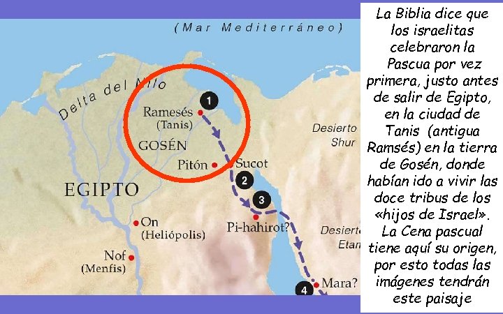 La Biblia dice que los israelitas celebraron la Pascua por vez primera, justo antes