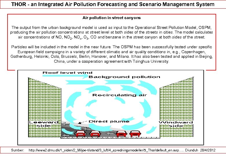 THOR - an Integrated Air Pollution Forecasting and Scenario Management System Air pollution in