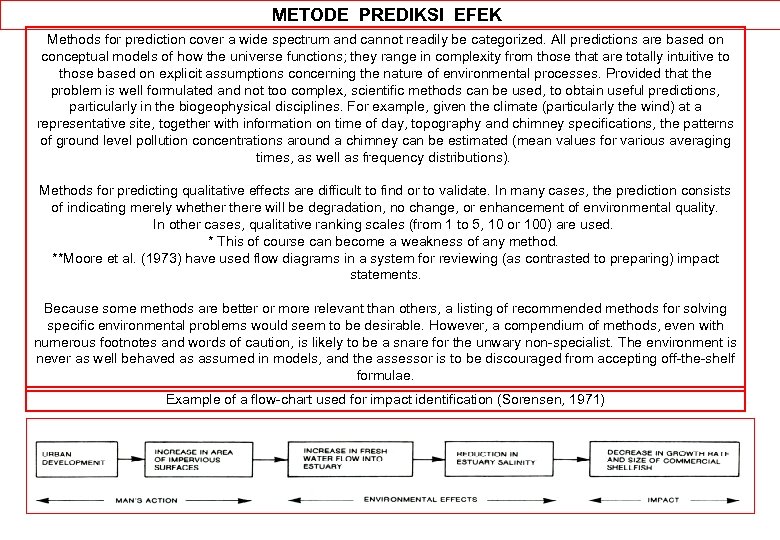 METODE PREDIKSI EFEK Methods for prediction cover a wide spectrum and cannot readily be