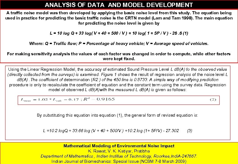 ANALYSIS OF DATA AND MODEL DEVELOPMENT A traffic noise model was then developed by