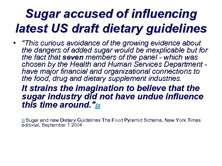 Sugar accused of influencing latest US draft dietary guidelines • 