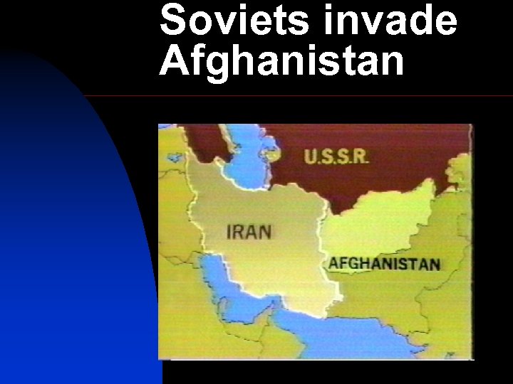 Soviets invade Afghanistan 