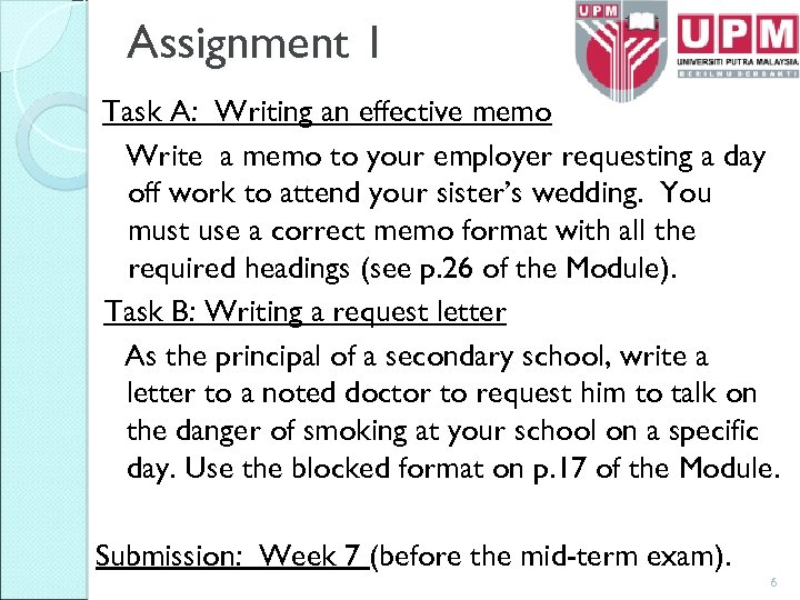 Assignment 1 Task A: Writing an effective memo Write a memo to your employer