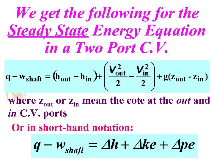 We get the following for the Steady State Energy Equation in a Two Port